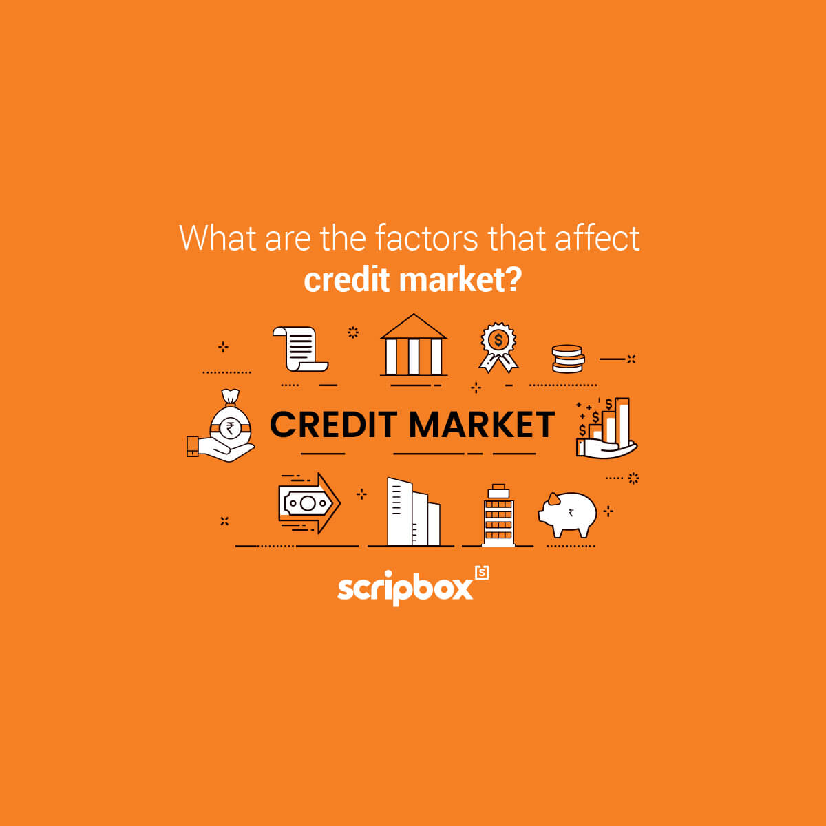 Credit Market Meaning, Types, Equity vs Credit, FAQs Scripbox