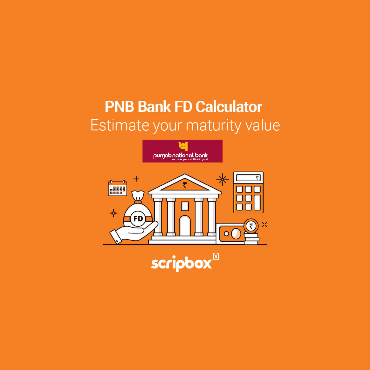 PNB FD Calculator Calculate Interest and Maturity on FD Scripbox