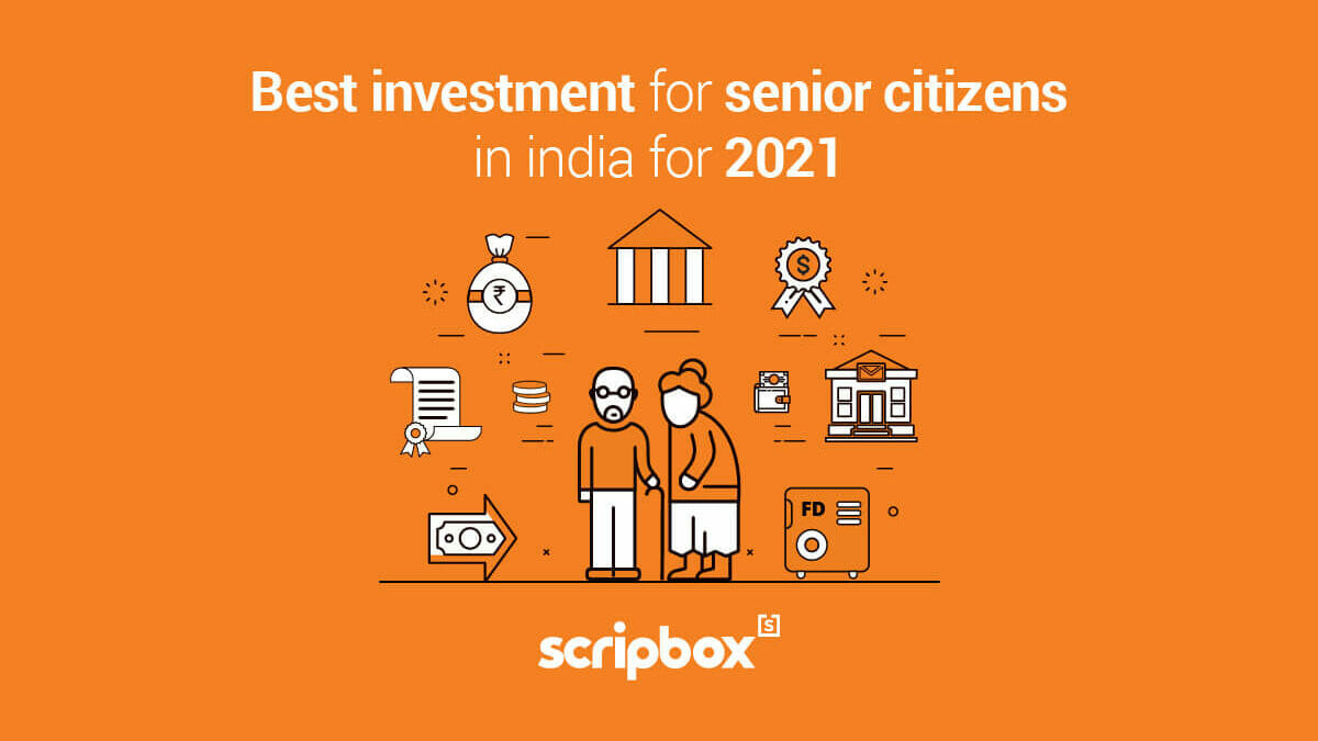 Best Investment Plan For Senior Citizens In India 2021