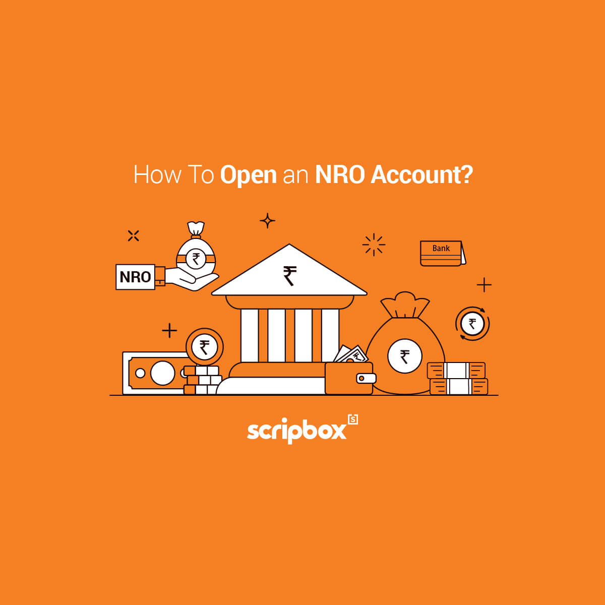 NRO Account Meaning Eligibility Benefits And NRO Vs NRE Scripbox NRO Account Meaning Eligibility Benefits And NRO Vs NRE Scripbox